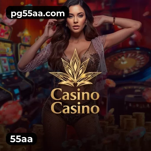 55aa licenciado com transparência e jogo responsável